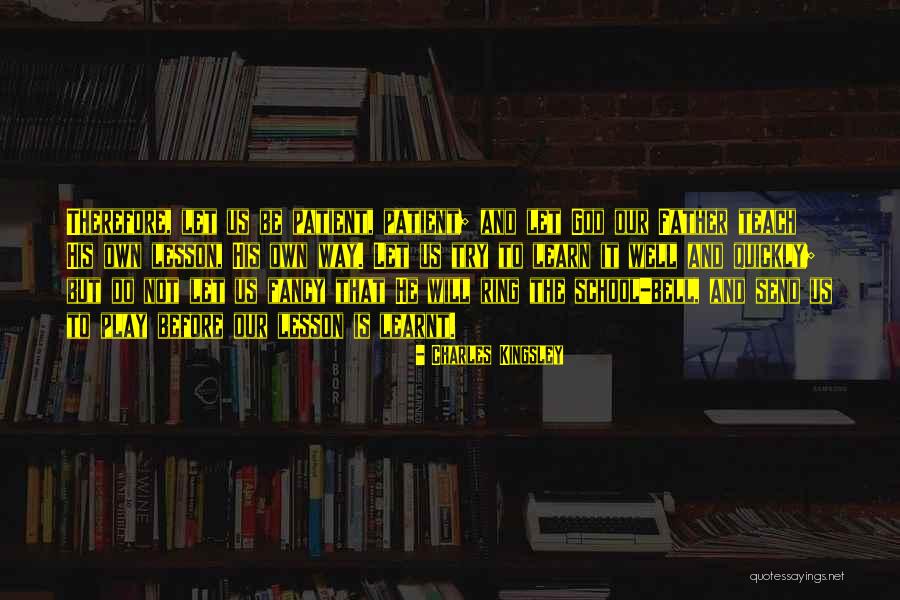 Lesson To Learn Quotes By Charles Kingsley