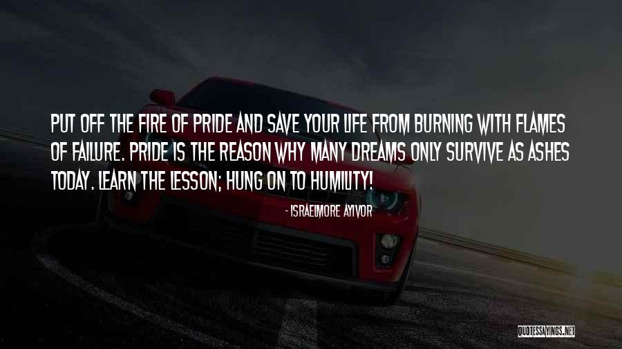 Lesson To Learn Quotes By Israelmore Ayivor