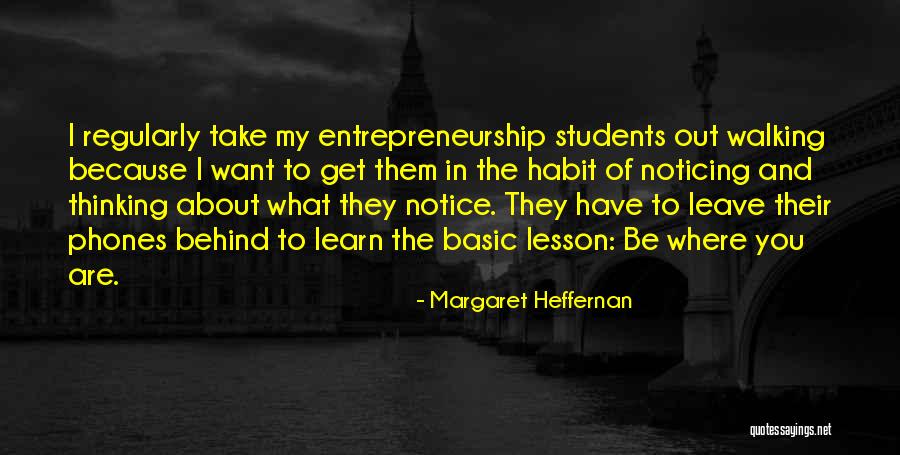 Lesson To Learn Quotes By Margaret Heffernan
