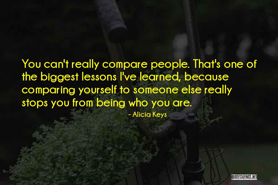 Lessons Being Learned Quotes By Alicia Keys Lessons Being Learned Quotes By Alicia Keys