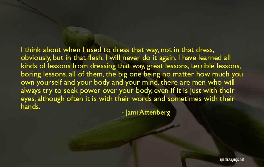 Lessons Being Learned Quotes By Jami Attenberg Lessons Being Learned Quotes By Jami Attenberg