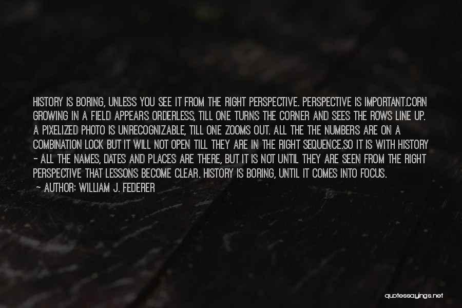 Lessons From History Quotes By William J. Federer