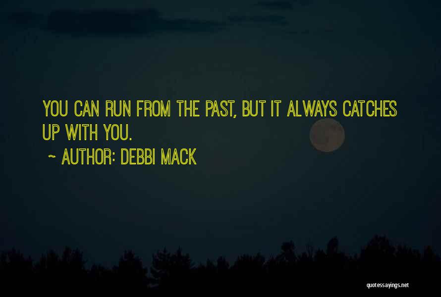 Lessons From The Past Quotes By Debbi Mack