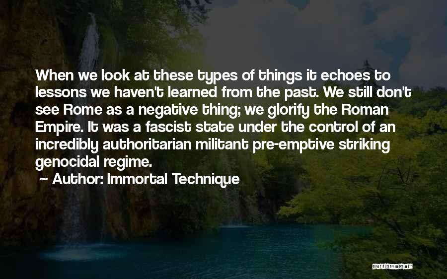 Lessons From The Past Quotes By Immortal Technique