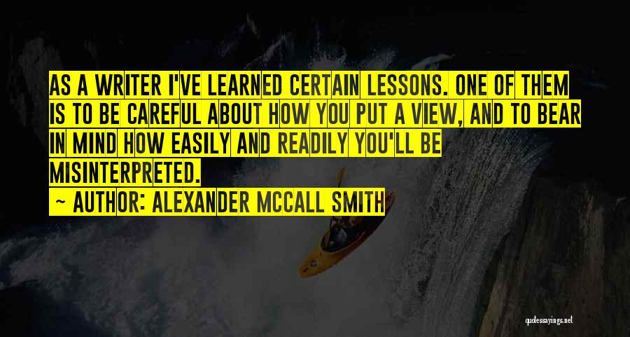 Lessons I've Learned Quotes By Alexander McCall Smith