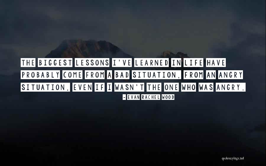 Lessons I've Learned Quotes By Evan Rachel Wood Lessons I've Learned Quotes By Evan Rachel Wood