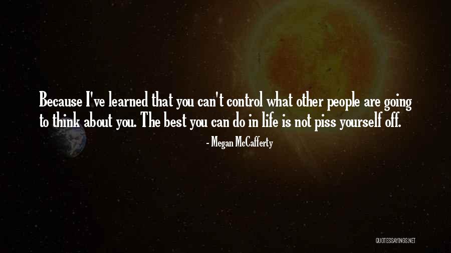 Lessons I've Learned Quotes By Megan McCafferty Lessons I've Learned Quotes By Megan McCafferty