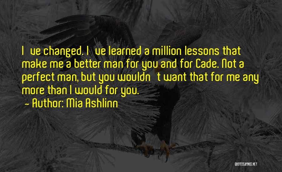 Lessons I've Learned Quotes By Mia Ashlinn