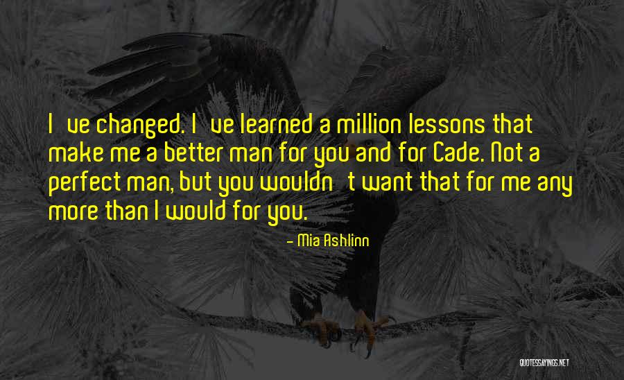 Lessons I've Learned Quotes By Mia Ashlinn