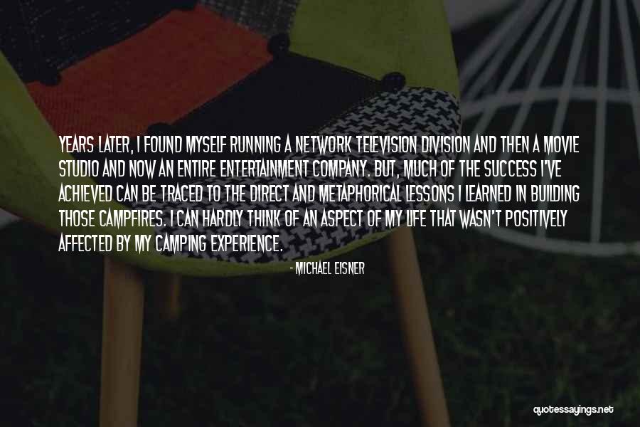 Lessons I've Learned Quotes By Michael Eisner Lessons I've Learned Quotes By Michael Eisner