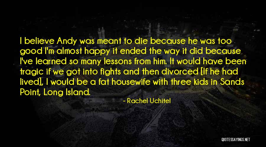 Lessons I've Learned Quotes By Rachel Uchitel Lessons I've Learned Quotes By Rachel Uchitel