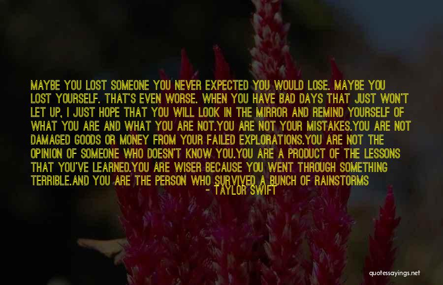 Lessons I've Learned Quotes By Taylor Swift Lessons I've Learned Quotes By Taylor Swift