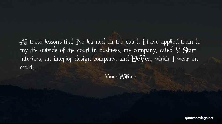 Lessons I've Learned Quotes By Venus Williams