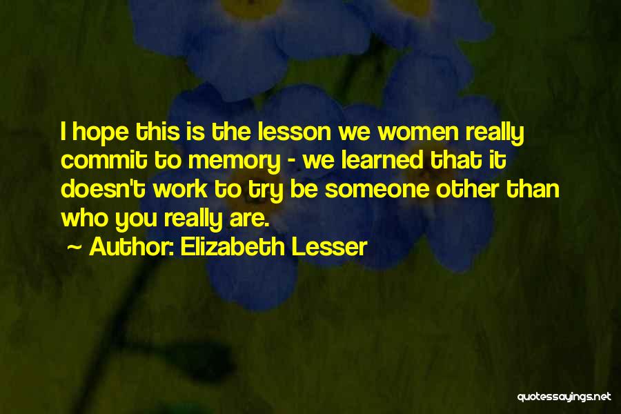 Lessons Learned At Work Quotes By Elizabeth Lesser