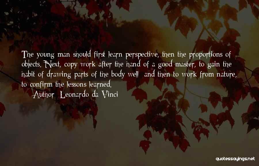 Lessons Learned At Work Quotes By Leonardo Da Vinci