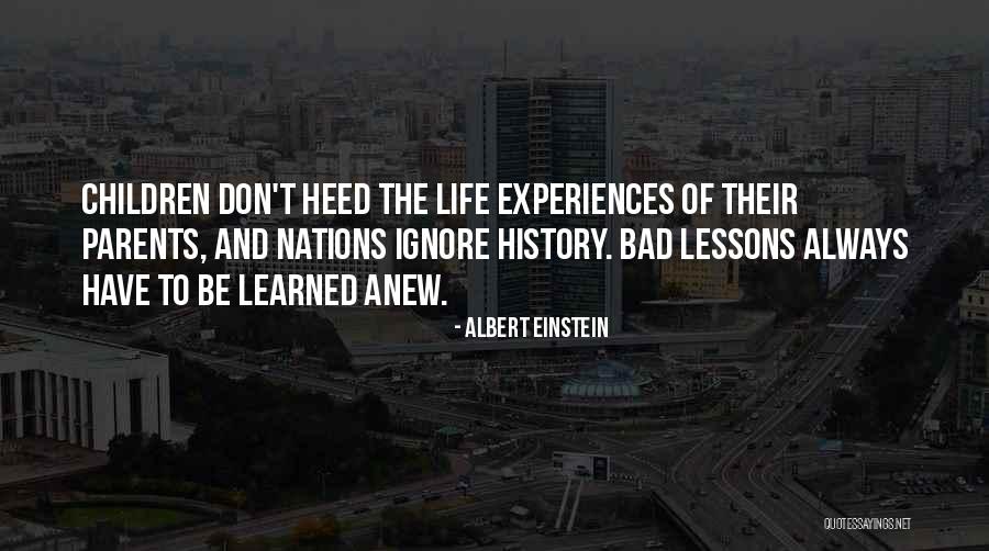 Lessons Learned From History Quotes By Albert Einstein Lessons Learned From History Quotes By Albert Einstein