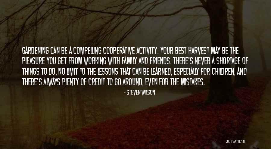 Lessons Learned From Mistakes Quotes By Steven Wilson Lessons Learned From Mistakes Quotes By Steven Wilson