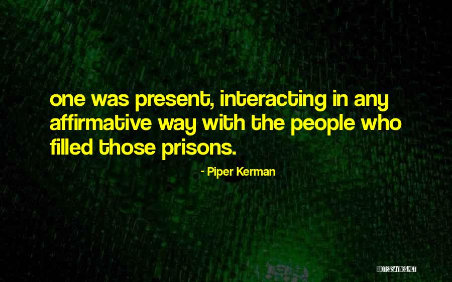 Lessons Learned In Business Quotes By Piper Kerman Lessons Learned In Business Quotes By Piper Kerman