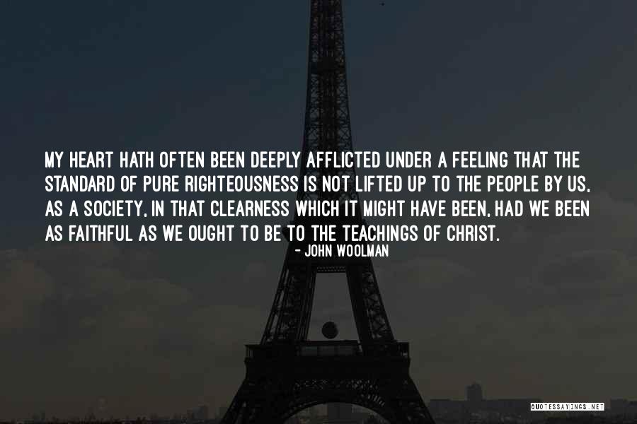 Lessons Learned In Life Pic Quotes By John Woolman Lessons Learned In Life Pic Quotes By John Woolman