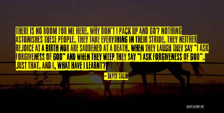 Lessons Learnt In Life Quotes By Tayeb Salih Lessons Learnt In Life Quotes By Tayeb Salih