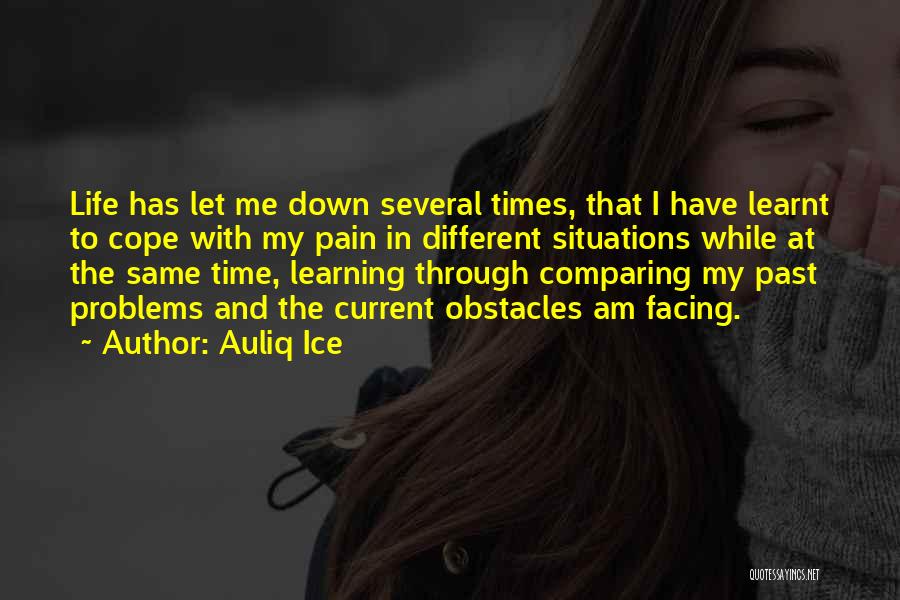 Lessons Learnt Quotes By Auliq Ice