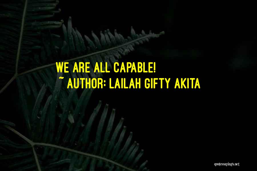 Lessons Learnt Quotes By Lailah Gifty Akita