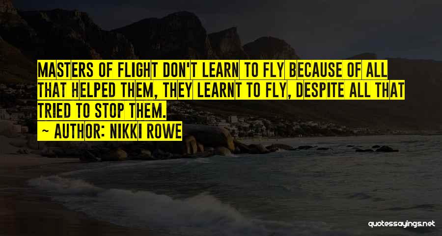 Lessons Learnt Quotes By Nikki Rowe