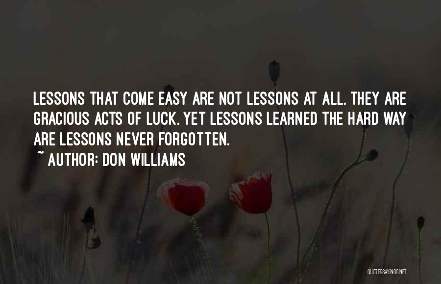 Lessons Not Learned Quotes By Don Williams