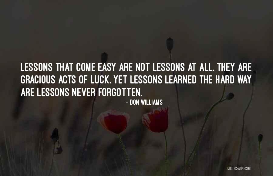 Lessons Not Learned Quotes By Don Williams Lessons Not Learned Quotes By Don Williams