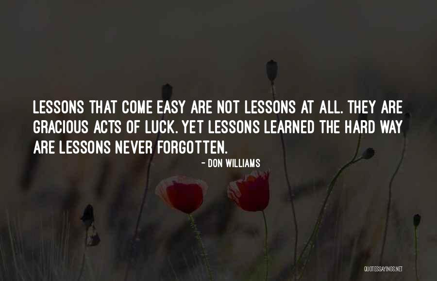 Lessons Not Learned Quotes By Don Williams