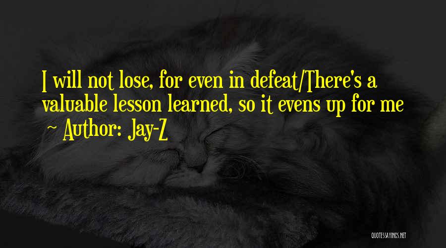 Lessons Not Learned Quotes By Jay-Z