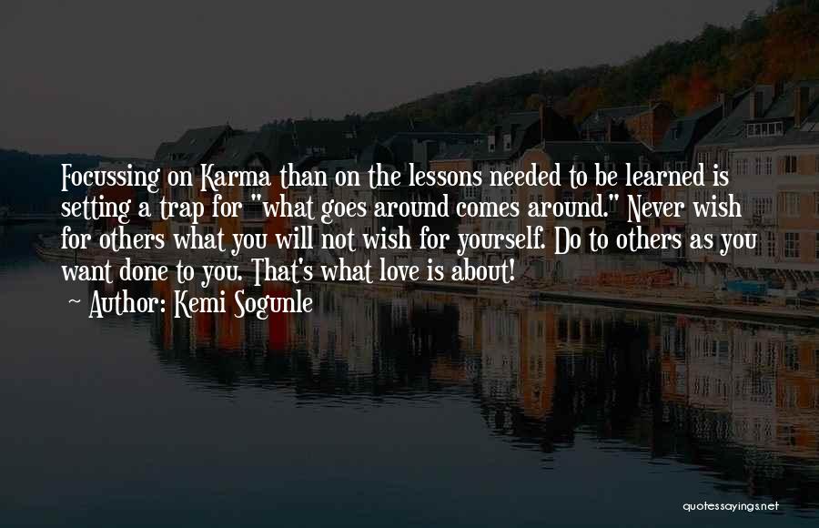 Lessons Not Learned Quotes By Kemi Sogunle