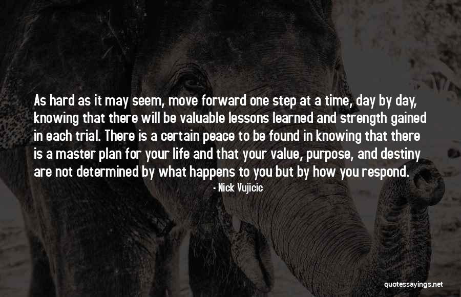 Lessons Not Learned Quotes By Nick Vujicic Lessons Not Learned Quotes By Nick Vujicic