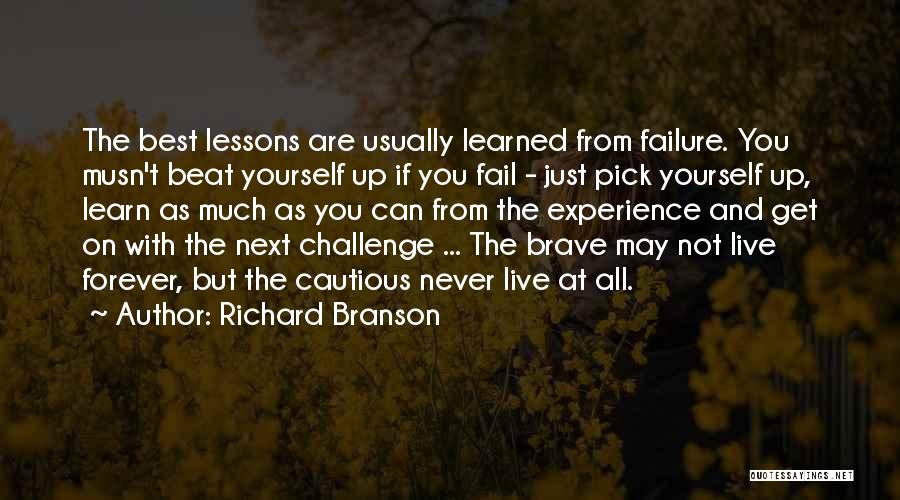 Lessons Not Learned Quotes By Richard Branson