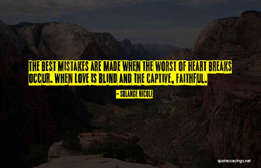Lessons Of Love And Life Quotes By Solange Nicole Lessons Of Love And Life Quotes By Solange Nicole
