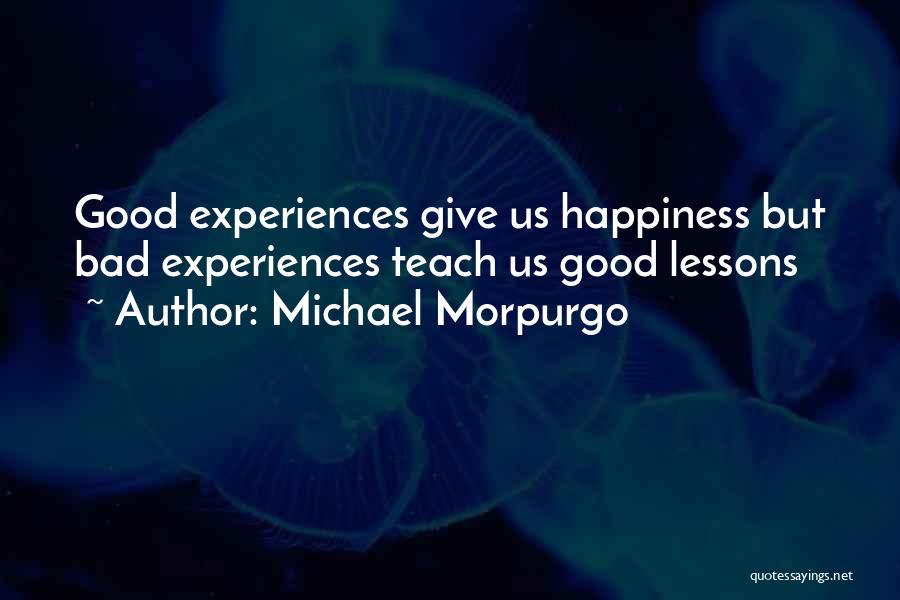 Lessons Quotes By Michael Morpurgo