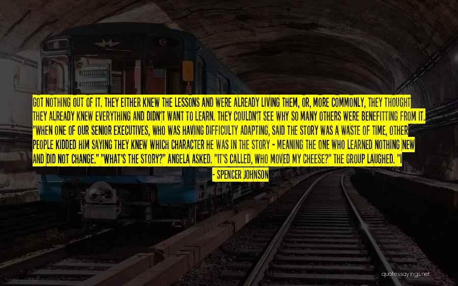 Lessons To Be Learned Quotes By Spencer Johnson Lessons To Be Learned Quotes By Spencer Johnson