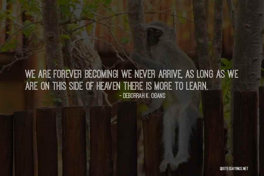 Lessons We Learn In Life Quotes By DeBorrah K. Ogans Lessons We Learn In Life Quotes By DeBorrah K. Ogans