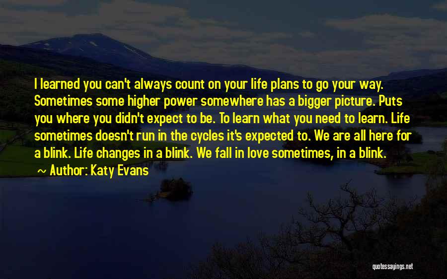 Lessons We Learn In Life Quotes By Katy Evans