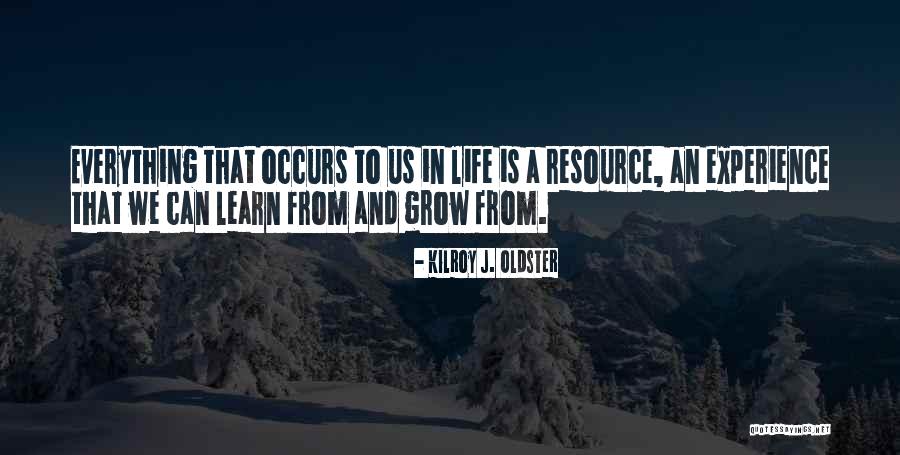 Lessons We Learn In Life Quotes By Kilroy J. Oldster Lessons We Learn In Life Quotes By Kilroy J. Oldster