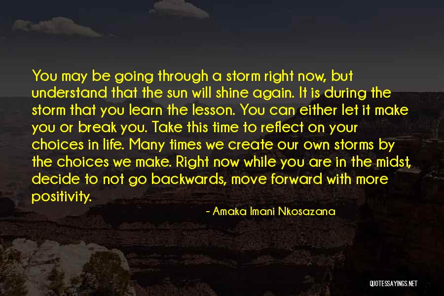Lessons We Learn Quotes By Amaka Imani Nkosazana Lessons We Learn Quotes By Amaka Imani Nkosazana