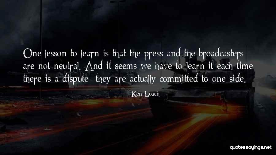 Lessons We Learn Quotes By Ken Loach Lessons We Learn Quotes By Ken Loach