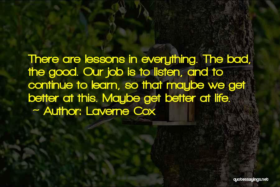 Lessons We Learn Quotes By Laverne Cox