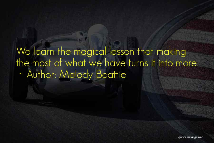 Lessons We Learn Quotes By Melody Beattie