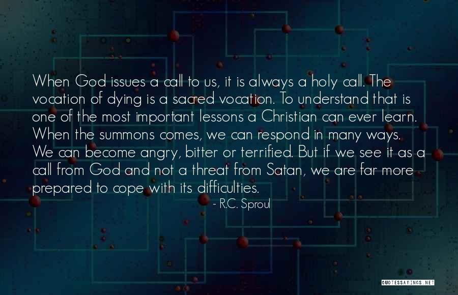 Lessons We Learn Quotes By R.C. Sproul Lessons We Learn Quotes By R.C. Sproul