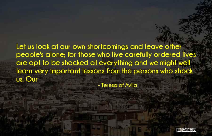 Lessons We Learn Quotes By Teresa Of Avila Lessons We Learn Quotes By Teresa Of Avila