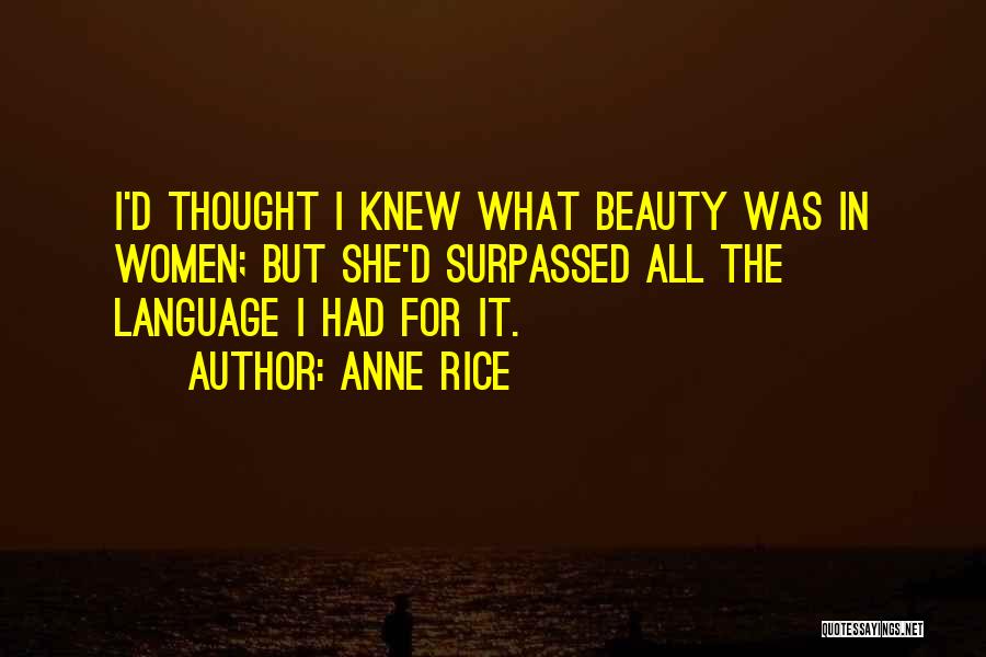 Lestat Akasha Quotes By Anne Rice