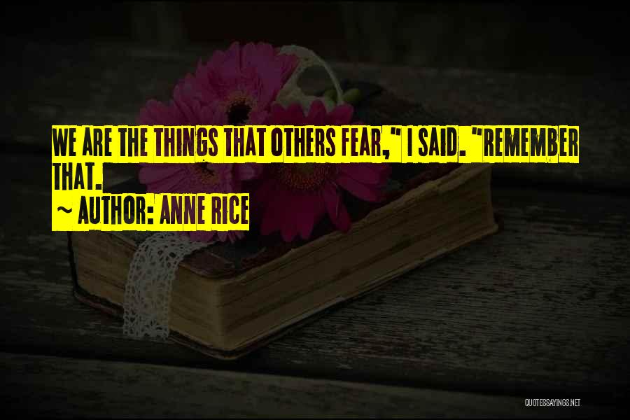 Lestat De Lioncourt Quotes By Anne Rice