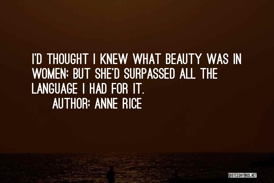 Lestat De Lioncourt Quotes By Anne Rice