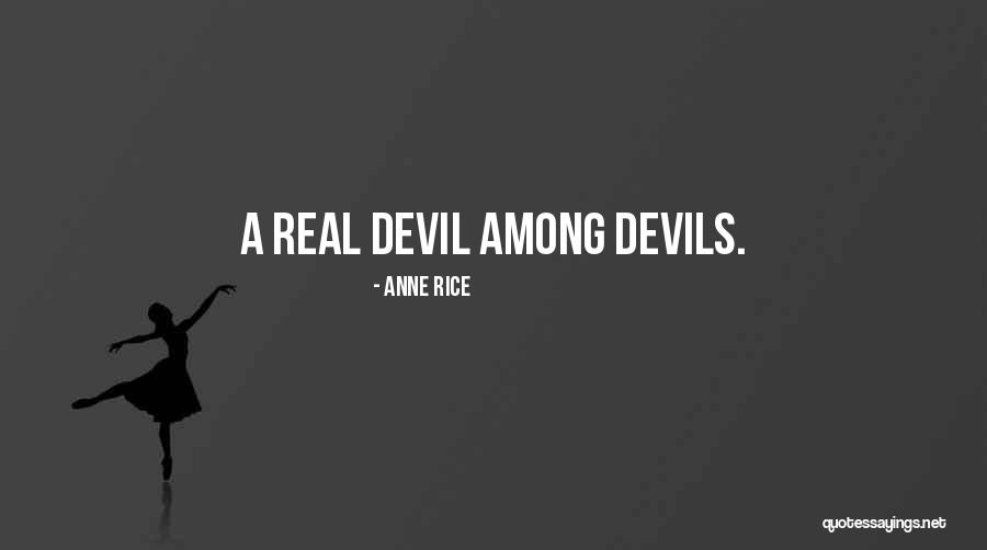 Lestat Queen Quotes By Anne Rice Lestat Queen Quotes By Anne Rice